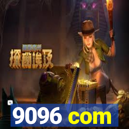 9096 com
